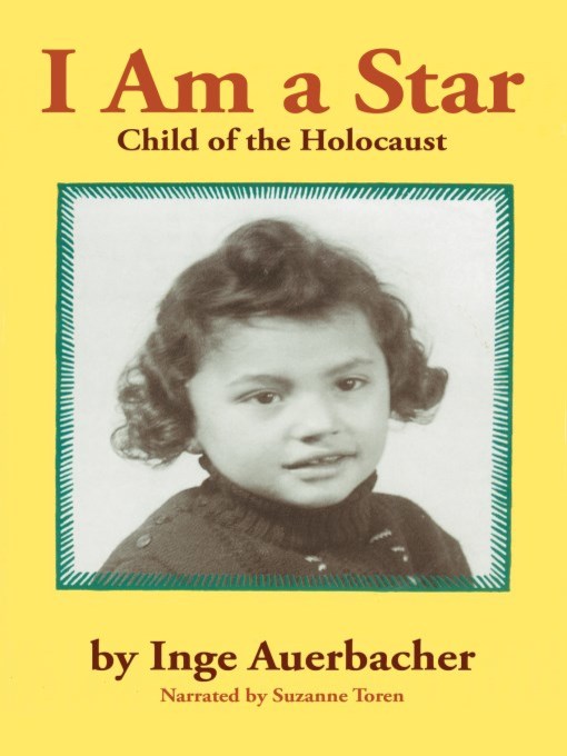 Title details for I Am a Star by Inge Auerbacher - Available